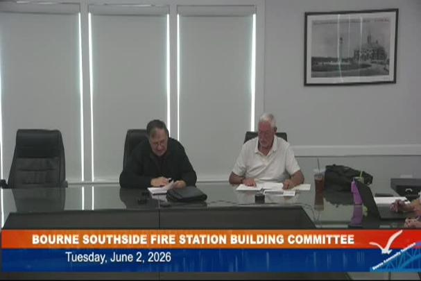 Thumbnail image for Bourne South Side Fire Station Committee meeting, June 2, 2026