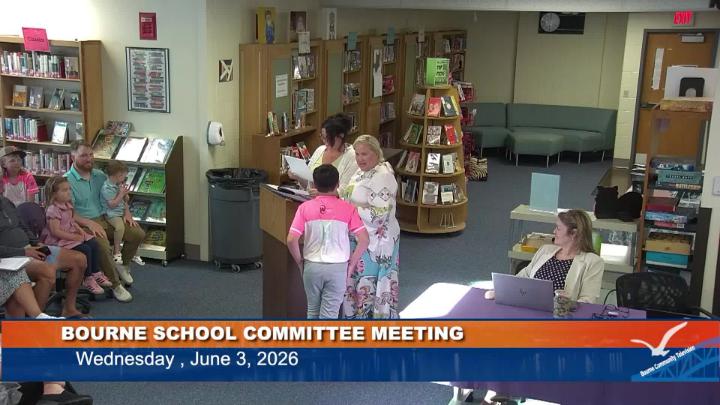 Thumbnail image for Bourne School Committee meeting, June 3, 2026