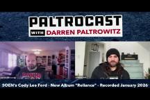 Navigate to "Paltrocast" features interviews with SOEN guitarist Cody Lee Ford and more
